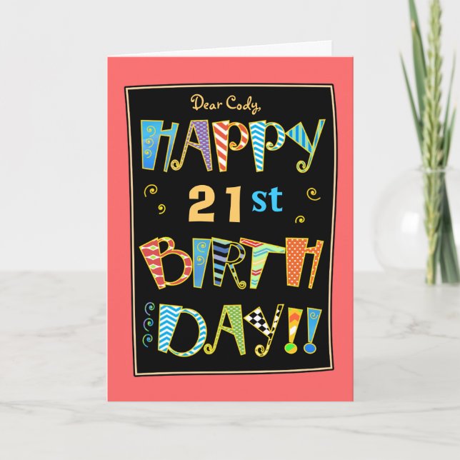 Whimsical 21st (or Any Age) Birthday Greeting Card (Front)