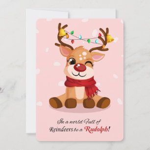 Whimsical Be a Rudolph Reindeer Quote Xmas Lights Holiday Card