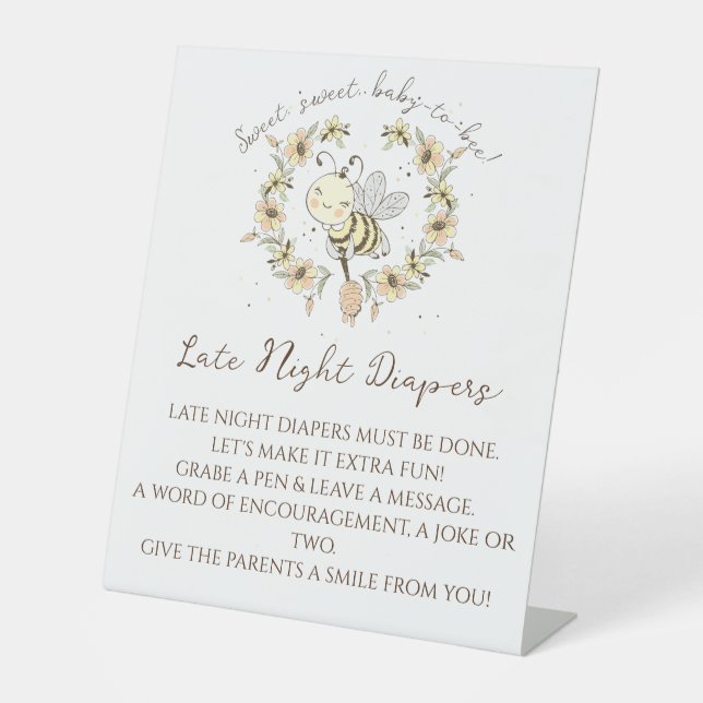 Whimsical Bee Wreath Late Night Diapers Pedestal Sign (Front)