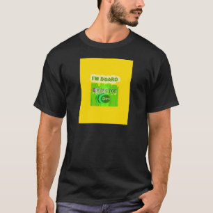 Whimsical Bored but Thinking of You T-Shirt