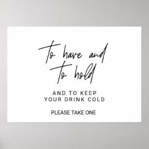 Whimsical Calligraphy To Have and To Hold Sign