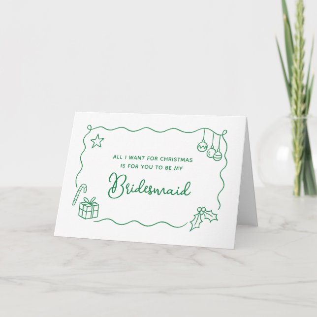 Whimsical Christmas Hand Drawn Bridesmaid Proposal Holiday Card (Front)