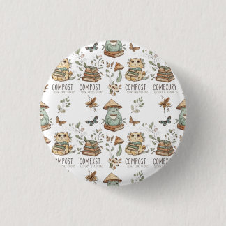 Whimsical "Compost Your Expectations" Frog & Cat P 1 Inch Round Button