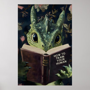 Whimsical Dragon Reading Train Your Human Book Poster