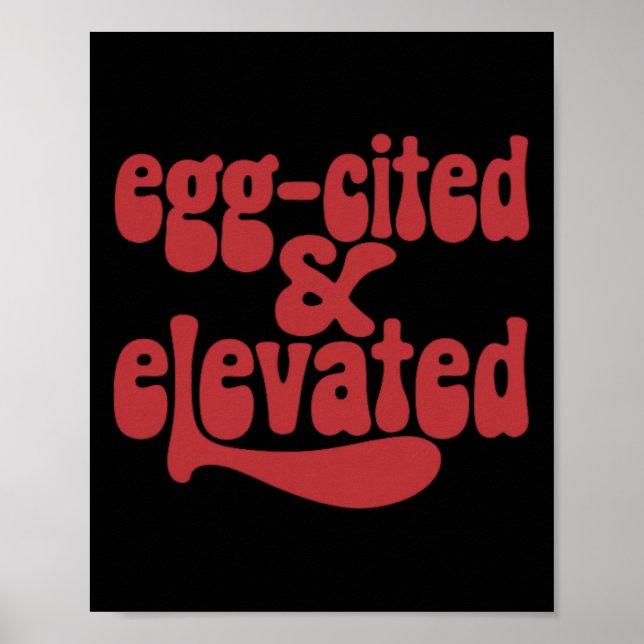 Whimsical Egg-cited And Elevated Easter Fun Joke  Poster (Front)