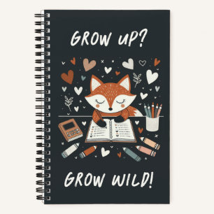 Whimsical Fox with Journal - "Grow Up? Grow Wild!"
