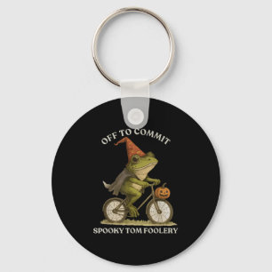 Whimsical Frog Wizard Off To Commit Tom Foolery Fr Keychain