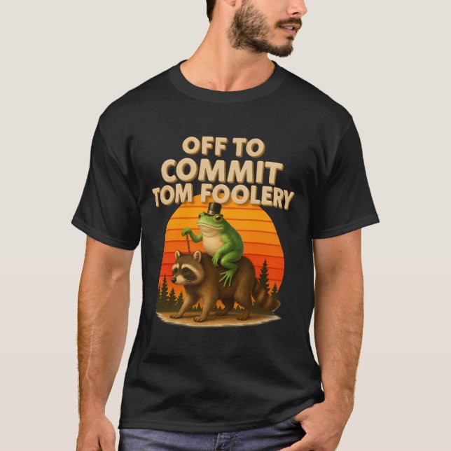 Whimsical Frog Wizard Off to Commit Tom Foolery Fr T-Shirt (Front)