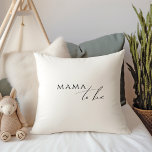 Whimsical Gender Neutral Mama To Be Throw Pillow<br><div class="desc">Introducing our whimsical gender-neutral mama-to-be throw pillow—perfect for any season, whether it's fall, winter, spring, or summer! This pillow has a boho-chic vibe with modern, elegant calligraphy and a minimalist black-and-white design. It's pretty and unique, with a touch of vintage shabby chic, making it perfect for both boys and girls....</div>