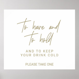 Whimsical Gold Calligraphy Have and Hold Sign