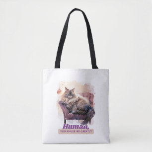 Whimsical “Human, You Amuse Me Greatly” Cat Tote Bag