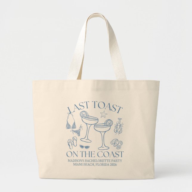Whimsical Last Toast On The Coast Large Tote Bag (Front)
