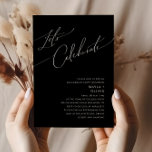 Whimsical Minimalist Script Black Let's Celebrate Invitation<br><div class="desc">This whimsical minimalist script black let's celebrate invitation is perfect for your classic simple black and white minimal modern boho wedding. The design features elegant, delicate, and romantic handwritten calligraphy lettering with formal shabby chic typography. The look will go well with any wedding season: spring, summer, fall, or winter! The...</div>