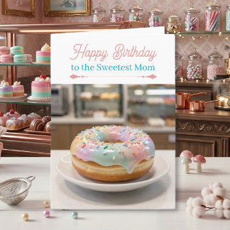 Whimsical Pastel Glass Glaze Doughnut Mom's Birthd Card