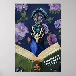 Whimsical Peacock Reading Motivational Quote Poster