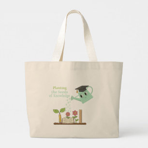  Whimsical "Planting Seeds of Knowledge" Educator  Large Tote Bag