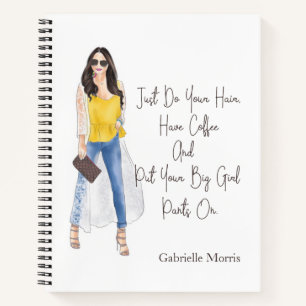 Whimsical Quote "Get Your Big Girl Pants On" Notebook