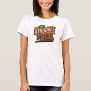 Whimsical Red THE STRUGGLE IS REAL Fashion Print T-Shirt