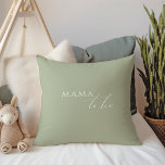 Whimsical Sage Green Mama To Be Throw Pillow<br><div class="desc">Introducing our whimsical sage green mama-to-be throw pillow, perfect for your simple modern boho celebration any season of the year! This pillow has a boho-chic, gender-neutral vibe with elegant calligraphy and a delicate minimalist design, making it ideal for both girls and boys. Plus, it's editable, so you can add your...</div>