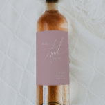Whimsical Script | Dusty Rose Wedding Wine Label<br><div class="desc">Introducing our stunning whimsical script | dusty rose wedding wine label perfect for your simple modern boho spring celebration. Our elegant design includes a vibrant bright, pastel colour palette with a vintage chic calligraphy script. Whether you prefer a minimalist or classic style, our unique editable product offers luxury and elegance,...</div>