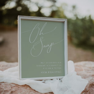 Whimsical Script Sage Green Oh Snap Hashtag Poster