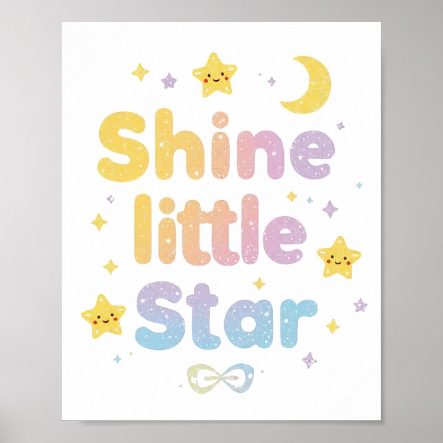 Whimsical "Shine Little Star" for Kids Room Poster (Front)