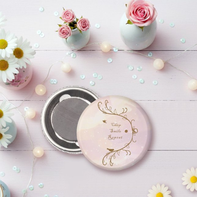 Whimsical Soft Pink Chirp, Smile, Repeat Magnet (Creator Uploaded)