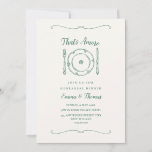 Whimsical That's Amore Italian rehearsal dinner  Invitation