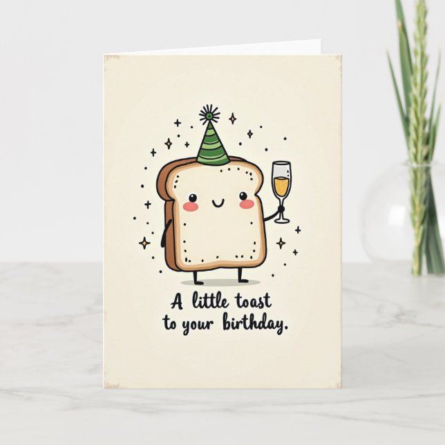 Whimsical Toast Birthday Card (Front)