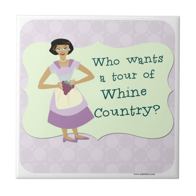Whine Country Cartoon Housewife Character Motto Tile (Front)