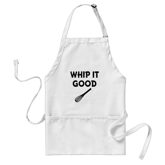 Whip it good funny bakers apron (Front)