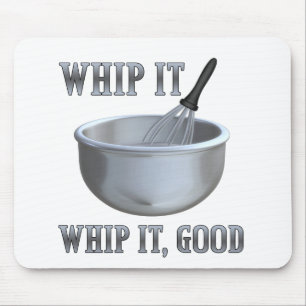 Whip It! Mouse Pad