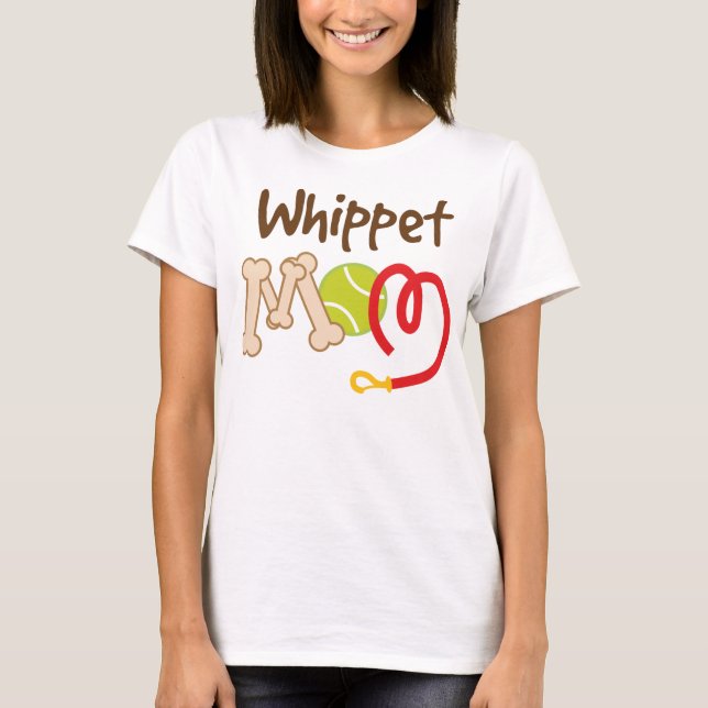 Whippet Dog Breed Mom Gift T-Shirt (Front)