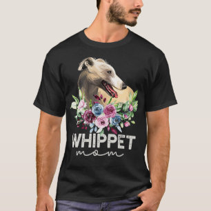 Whippet  Gifts Dog Mom  T-Shirt