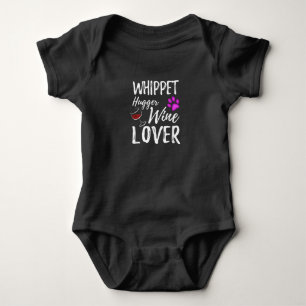 Whippet Hugger Wine Lover Dog Mom or Dog Dad Gift Baby Bodysuit