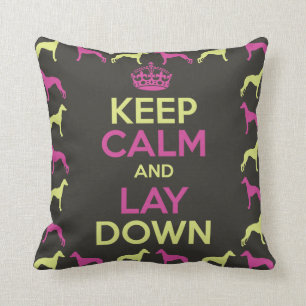Whippet Keep Calm and Lay Down Throw Pillow