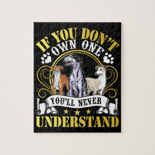Whippet Lover   I Owned A Whippet ,So I Understand Jigsaw Puzzle