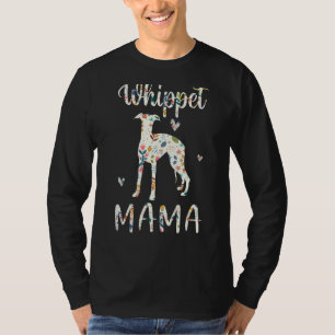 Whippet Mama Floral Dog Mom Love T-Shirt