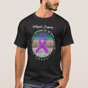 Whipple Surgery Warrior 1 T-Shirt