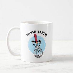 Whisk Take Funny Baking Pun  Coffee Mug