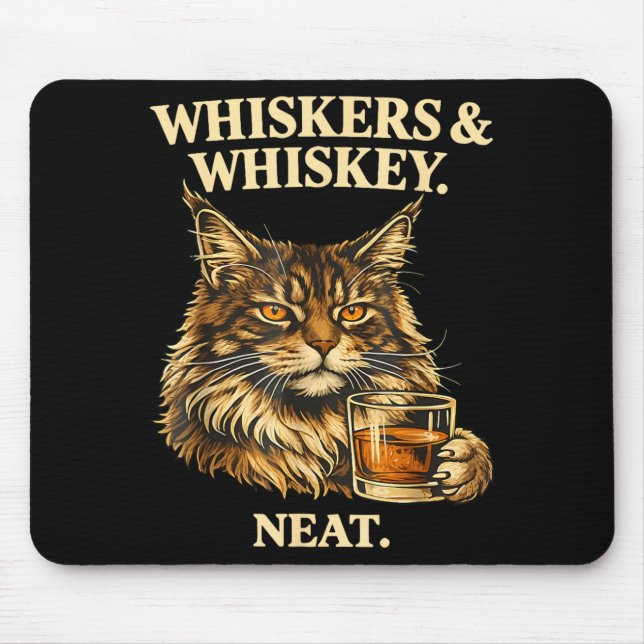Whiskers and Neat Funny Cat Lover Drinker Mouse Pad (Front)