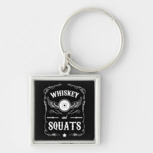 Whiskey and Squats - "Weight Lifting" Motivational Keychain