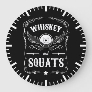 Whiskey and Squats - "Weight Lifting" Motivational Large Clock