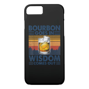 Whiskey  Bourbon Goes in Wisdom Comes Out Case-Mate iPhone Case