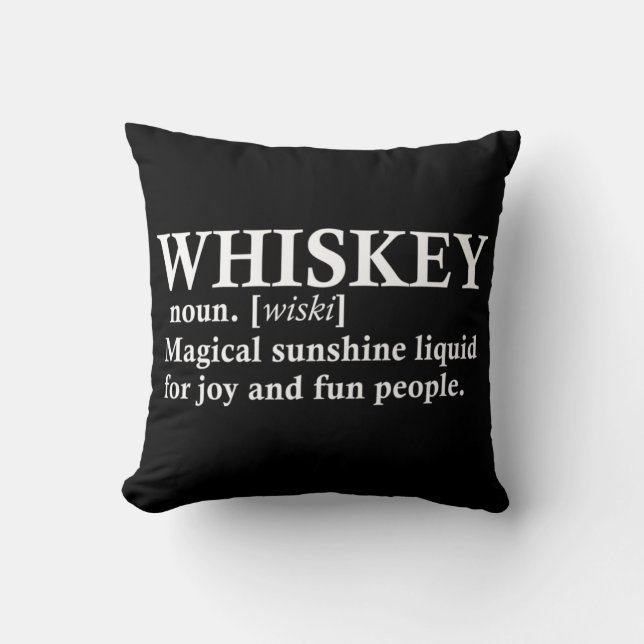 Whiskey definition funny drinking quotes throw pillow (Front)