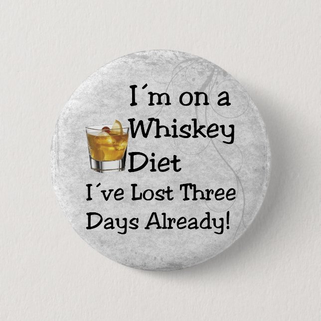 Whiskey Diet 2 Inch Round Button (Front)