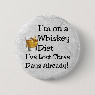 Whiskey Diet 2 Inch Round Button