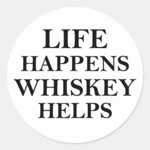 Whiskey helps funny alcohol sayings classic round sticker