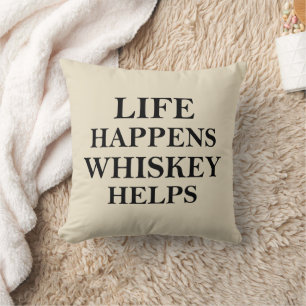 Whiskey helps funny alcohol sayings throw pillow