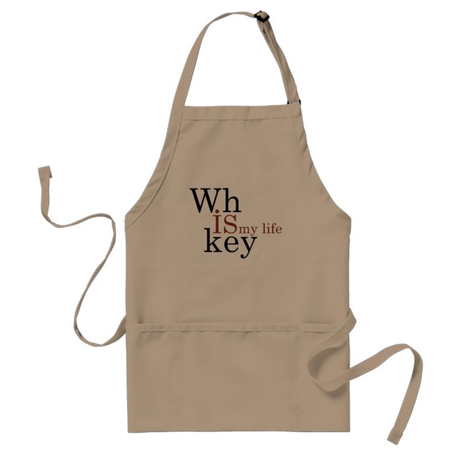 whiskey is my life standard apron (Front)